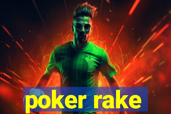 poker rake