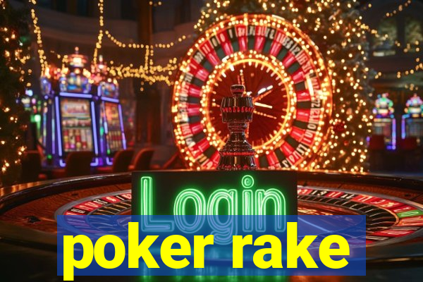 poker rake