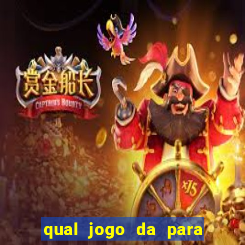 qual jogo da para ganhar dinheiro de verdade