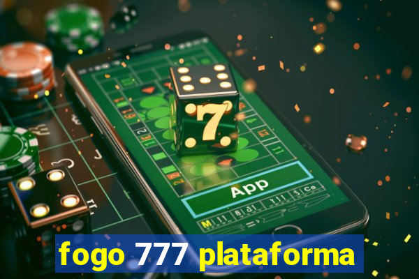 fogo 777 plataforma