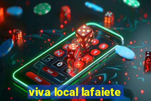 viva local lafaiete