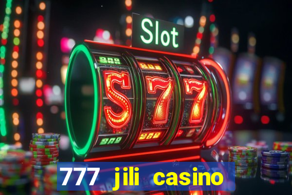 777 jili casino online slot ox