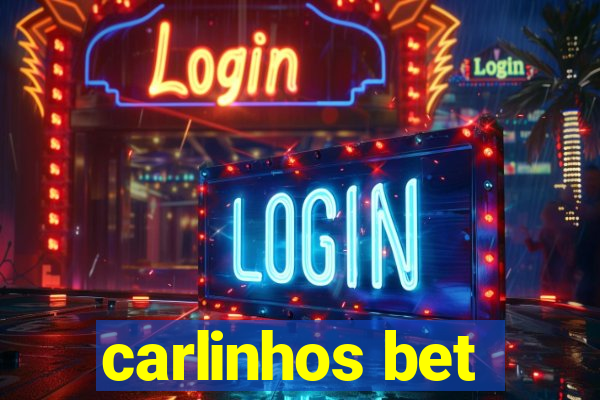 carlinhos bet