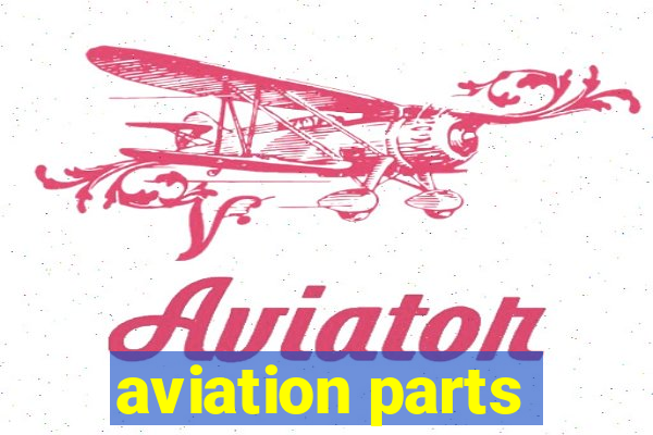 aviation parts