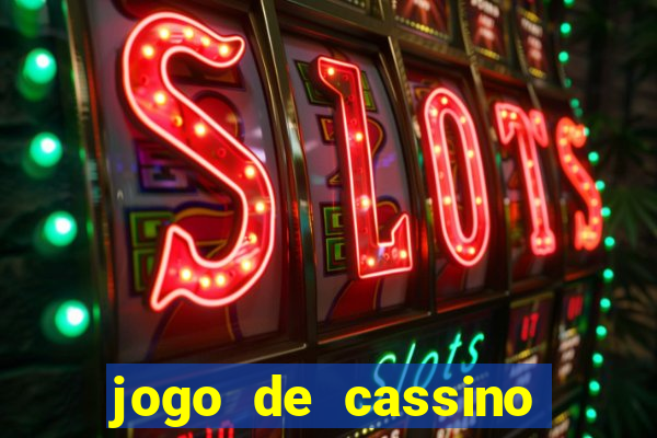 jogo de cassino que ganha dinheiro