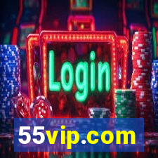 55vip.com