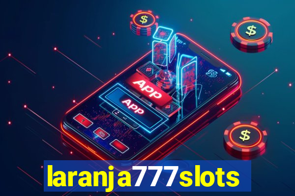 laranja777slots.com