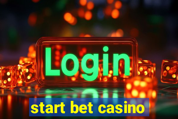 start bet casino