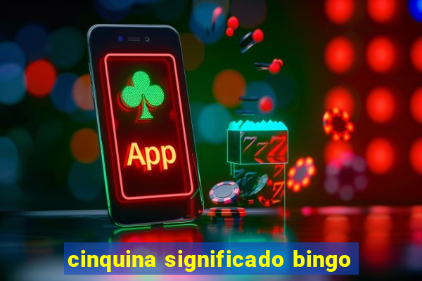 cinquina significado bingo