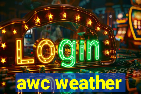 awc weather