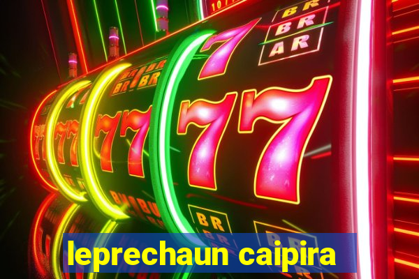 leprechaun caipira