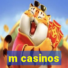 m casinos