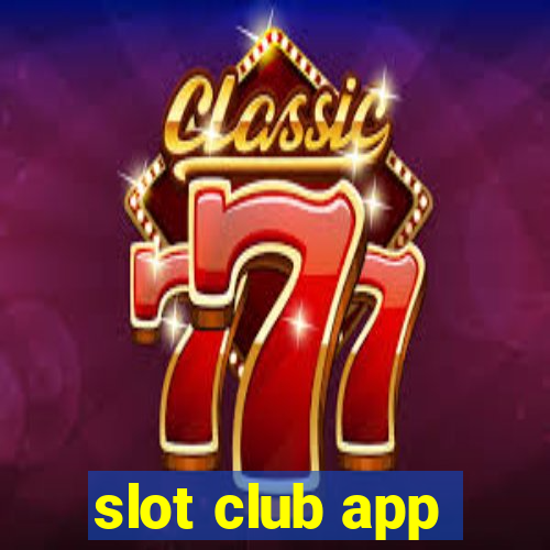 slot club app