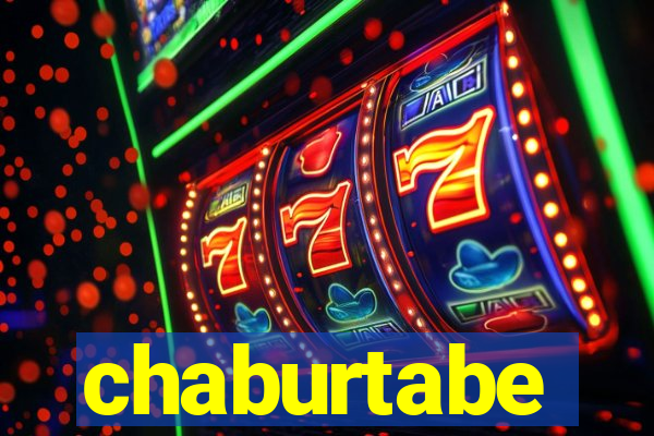 chaburtabe