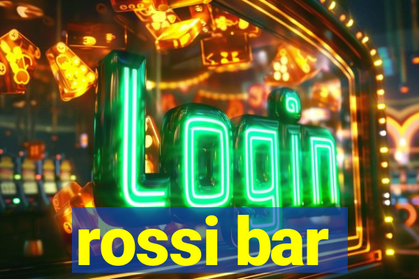 rossi bar