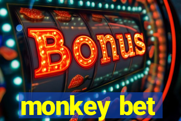 monkey bet