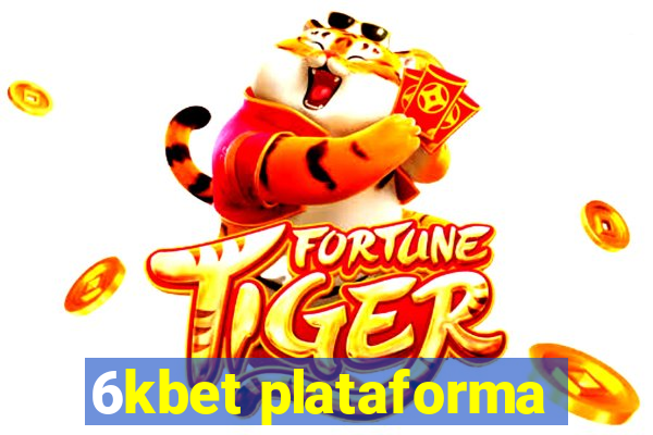 6kbet plataforma