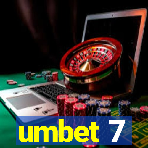 umbet 7