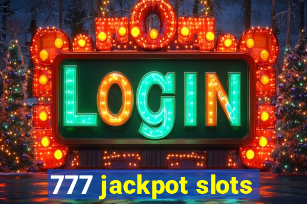 777 jackpot slots