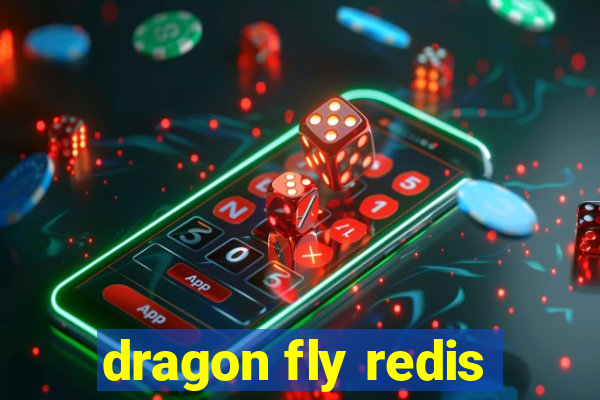 dragon fly redis