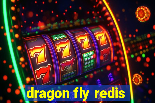 dragon fly redis