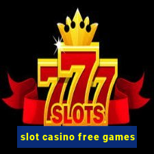 slot casino free games