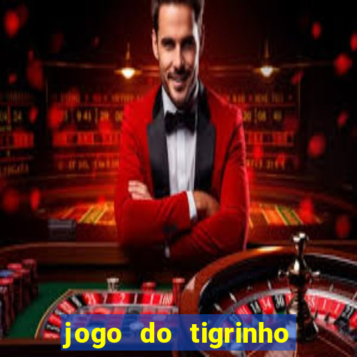 jogo do tigrinho com 5 reais