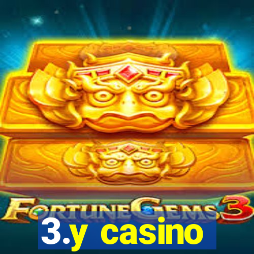 3.y casino