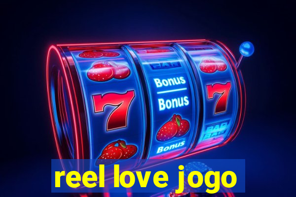 reel love jogo