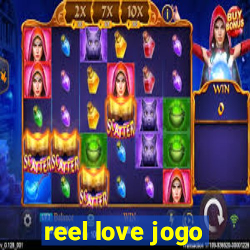 reel love jogo