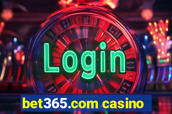 bet365.com casino