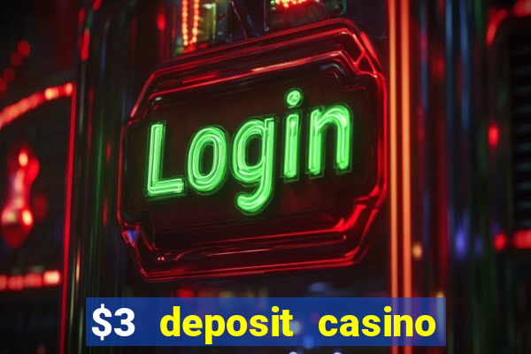 $3 deposit casino nz 2021