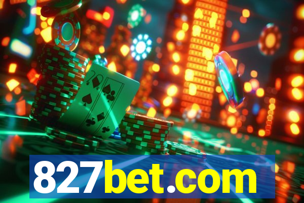 827bet.com