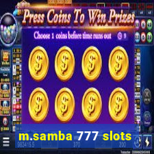 m.samba 777 slots