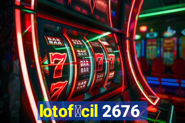 lotof谩cil 2676