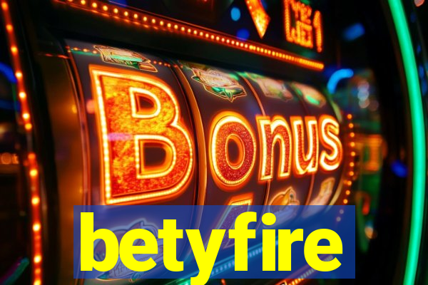 betyfire