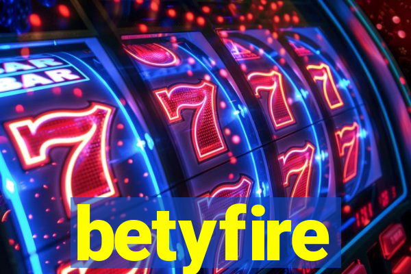 betyfire