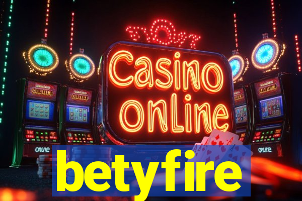 betyfire