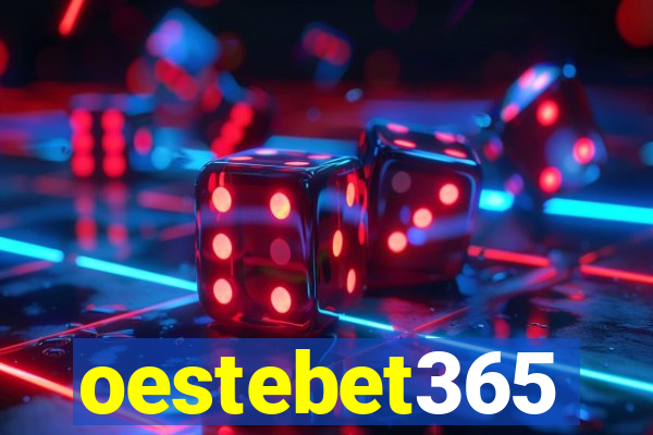 oestebet365