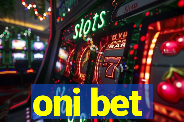 oni bet