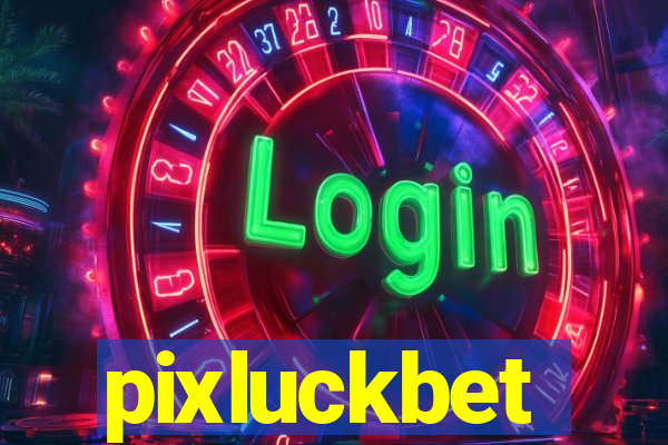 pixluckbet