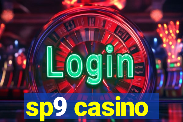 sp9 casino