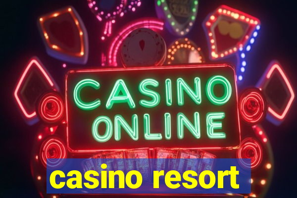 casino resort