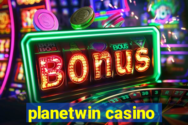 planetwin casino