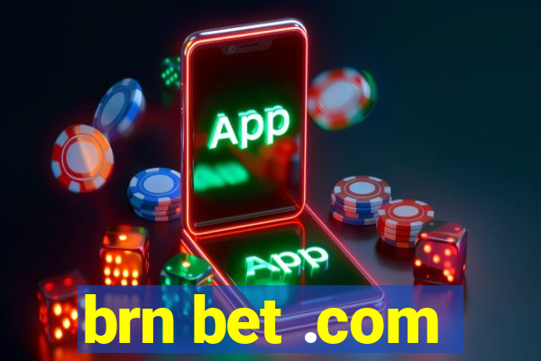 brn bet .com