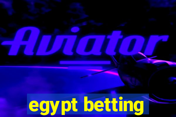 egypt betting