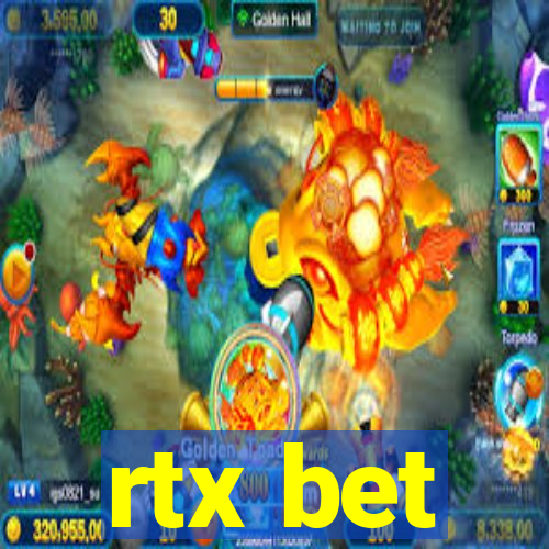 rtx bet