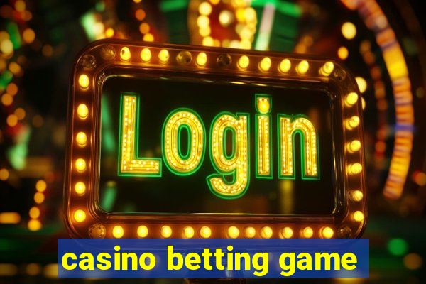 casino betting game