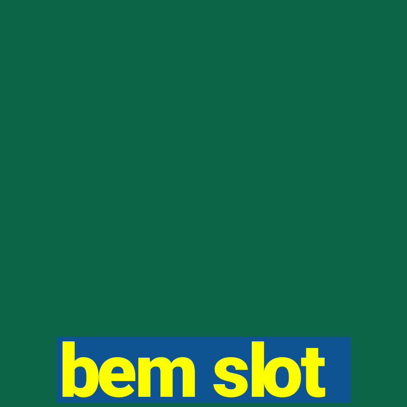 bem slot