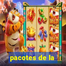 pacotes de la